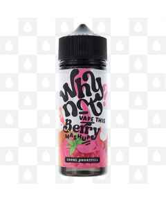 Berry Mashup by Why Not E Liquid | 100ml Short Fill