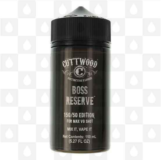 Boss Reserve by Cuttwood E Liquid | 50ml & 100ml Short Fill, Strength & Size: 0mg • 150ml (180ml Bottle)